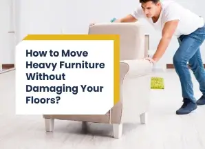 Furniture Moving Tips, Moving Heavy Furniture